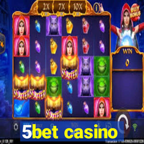 5bet casino